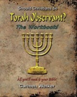 <STRONG>Carmen Welker: 'Should Christians be Torah observant?'</STRONG> / Bron: Cover